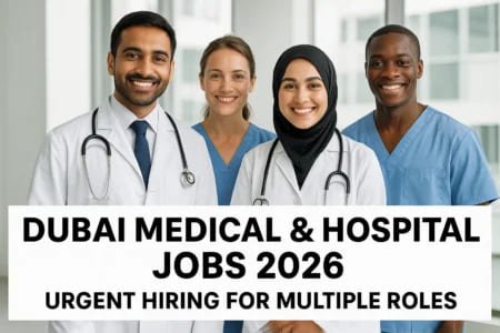 Dubai Job Vacancy Today – Latest Jobs in Dubai Apply Online