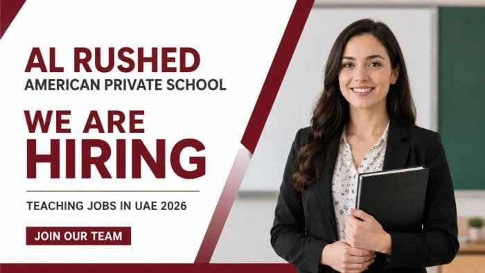 Al Rushed American Private School Careers UAE 2026 – Teaching Jobs in UAE