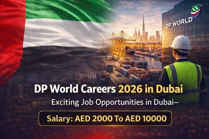 DP World Careers in Dubai 2026 – Exciting Job Opportunities in Dubai
